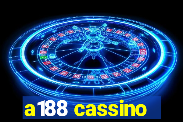 a188 cassino